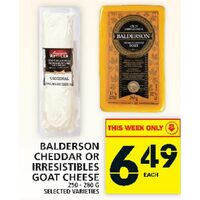 Balderson Cheddar Or Irresistbles Goat Cheese