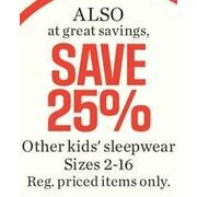25% Off Select Kids' Sleepwear