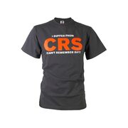 I Suffer From CRS - $8.00