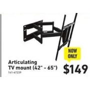 Articulating TV Mount (42"-65") - $149.00