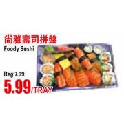 Foody Sushi - $5.99/tray