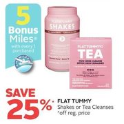 Flat Tummy Shakes Or Tea Cleanses - 25% off