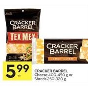 Cracker Barrel Cheese Or Shreds - $5.99