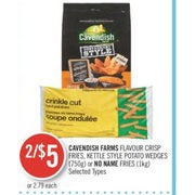 Cavendish Farms Flavour Crisp Fries, Kettle Style Potato Wedges or No Name Fries - 2/$5.00