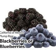 Blackberries or Blueberries - 2/$6.00