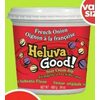 Heluva Good! Dip - $5.00 ($2.49 off)