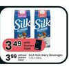 Silk Non-Dairy Beverages  - $3.49