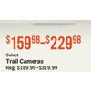 Trail Cameras - $159.98-$229.98